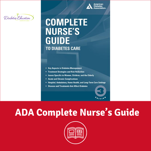 ADA Complete Nurses Guide to Diabetes Care - Third Edition