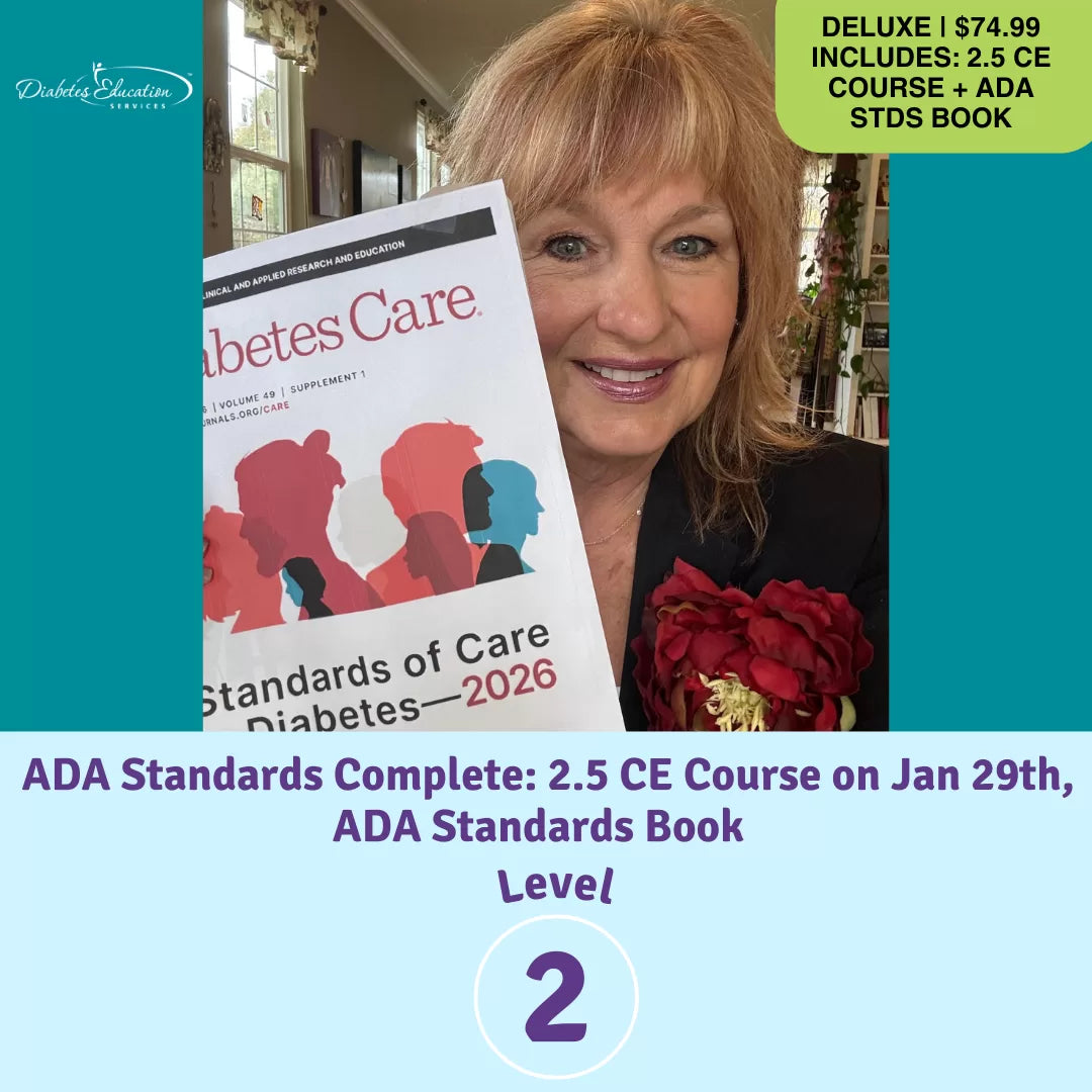 ADA Standards of Care Complete Review | 2.5 CEs on Jan 29th | Level 2