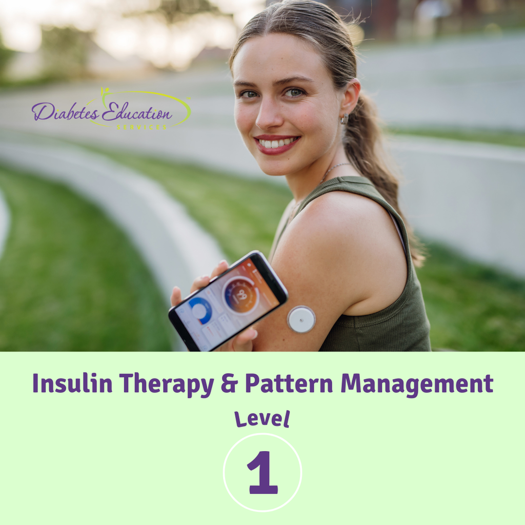 Level 1 | Insulin Therapy & Pattern Management | 2.0 CEs