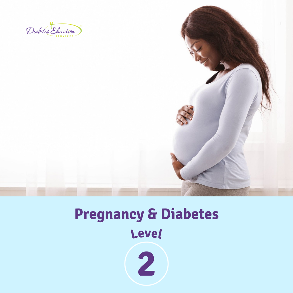 Level 2 | Pregnancy & Diabetes | 1.75 CEs