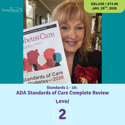 Level 2 | ADA Standards of Care Complete Review | 2.5 CEs on Jan 29th