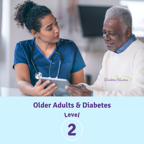 Level 2 | Older Adults & Diabetes | 1.5 CEs