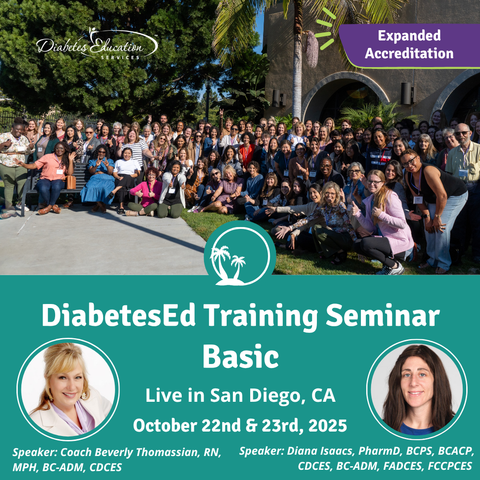 Live in San Diego: DiabetesEd Training Seminar | Basic | Oct. 22 & 23, 2025 | Earn 30+ CEs
