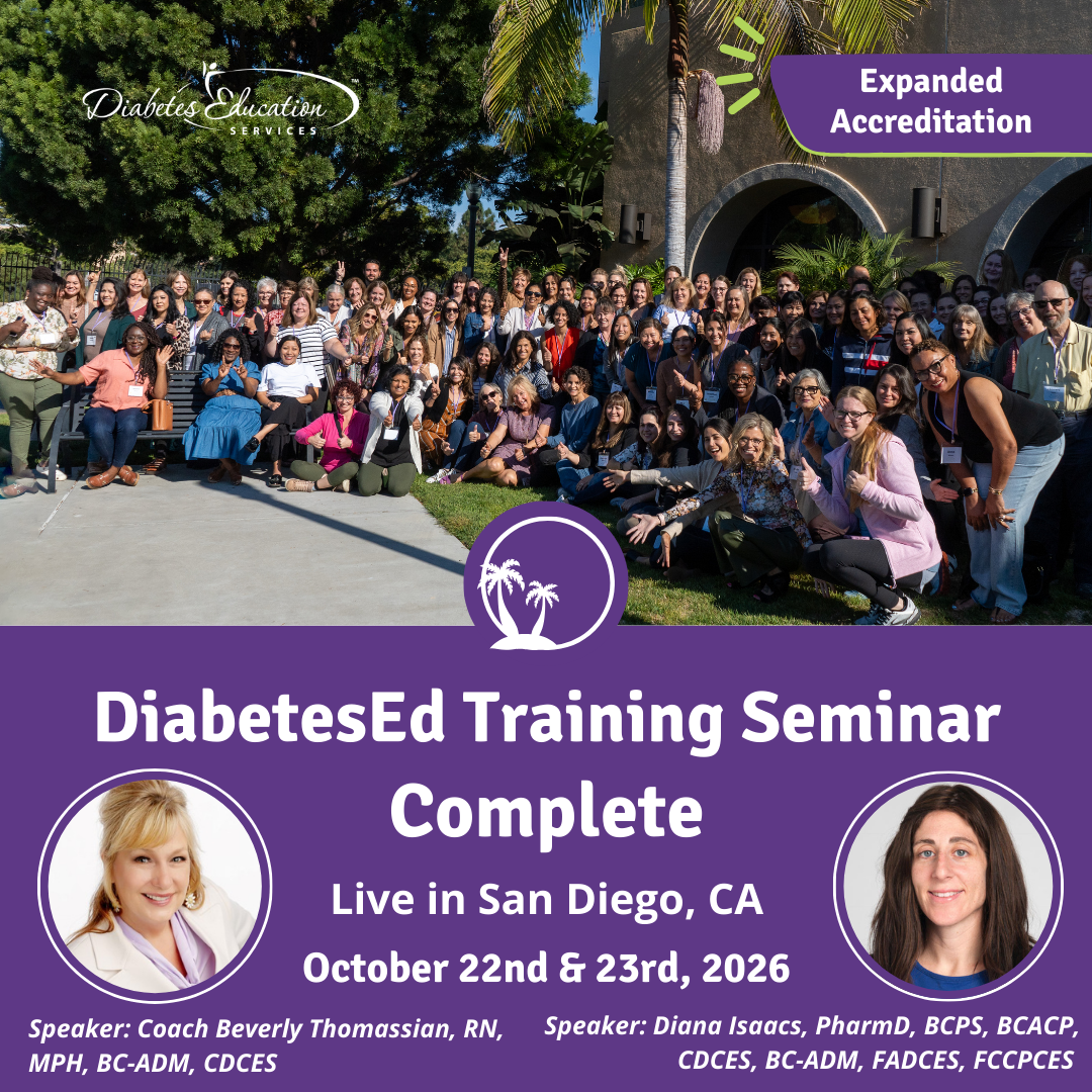 Live in San Diego: DiabetesEd Training Seminar | Oct. 22 & 23, 2026 | Earn 30+ CEs