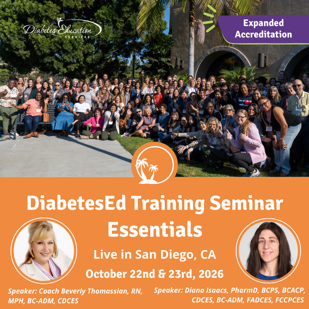 Live in San Diego: DiabetesEd Training Seminar | Oct. 22 & 23, 2026 | Earn 30+ CEs
