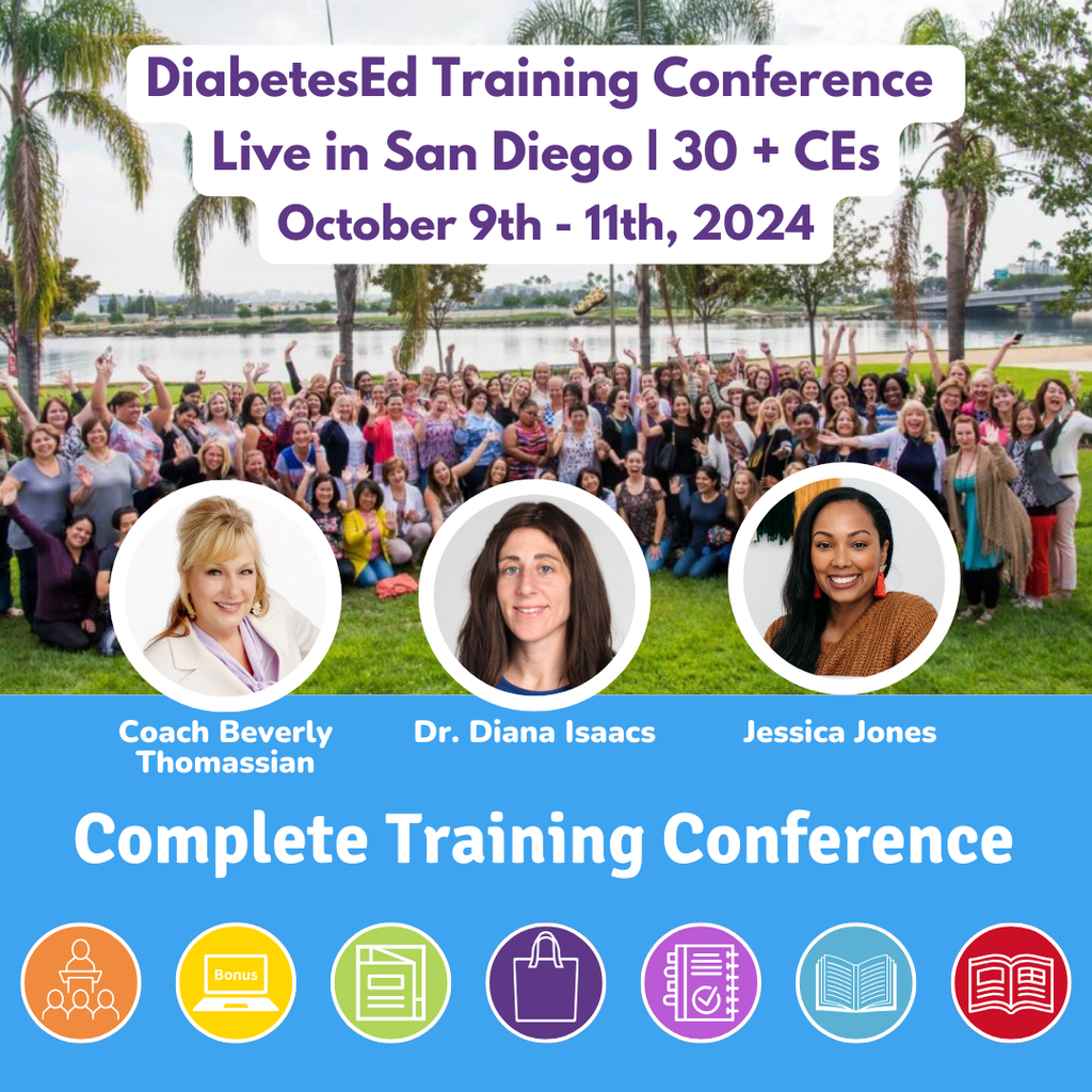 Live in San Diego: DiabetesEd Training Conference | Complete | Oct 9-11, 2024 |  Earn 30+ CEs