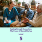 Level 5 | Healing through Connection: The Power of Shared Stories | Nov. 18th, 2026