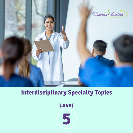 NEW: Level 5 | Specialty Topics with the Experts | 15+ CEs